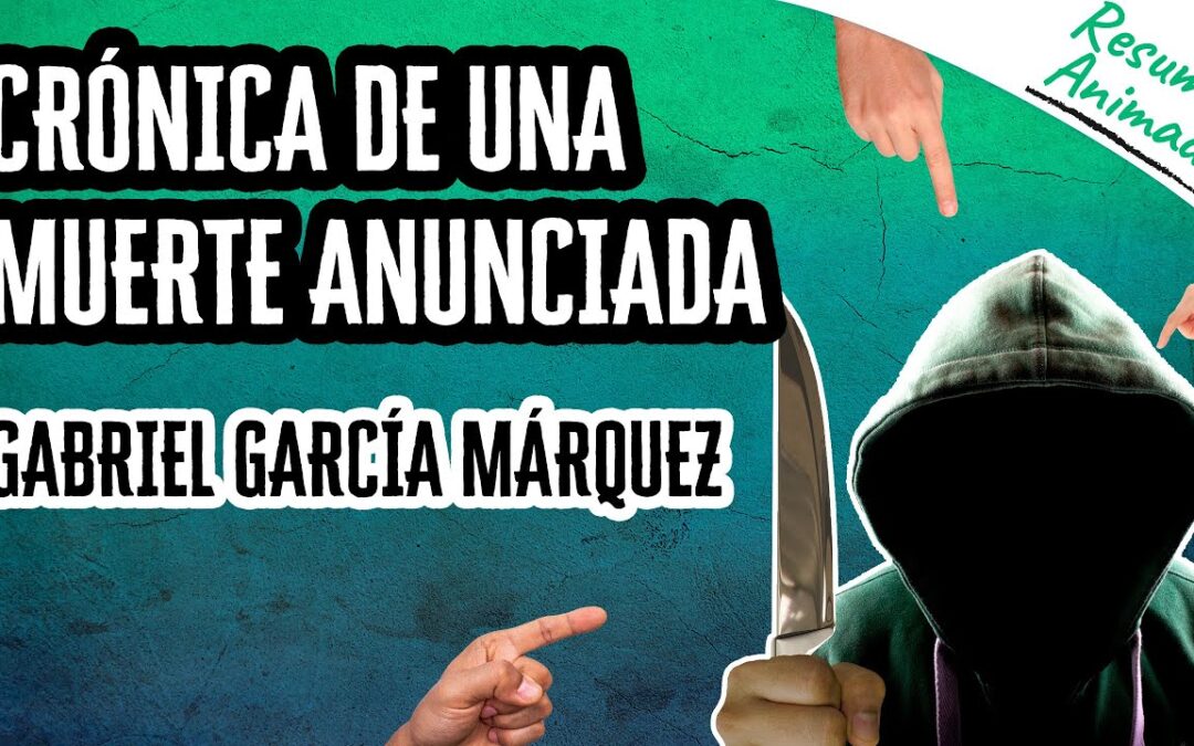 «Crónica de una muerte anunciada» – Gabriel García Márquez