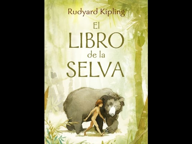 «El libro de la selva» – Rudyard Kipling