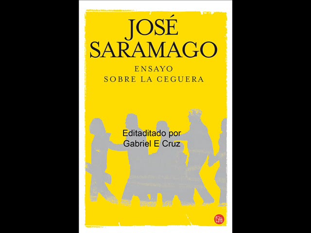 «Ensayo sobre la ceguera» – José Saramago